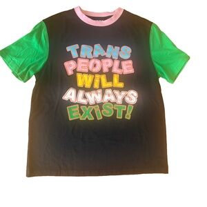 Trans Will Always Exist! Pride LGBTQ T-Shirt Size XS